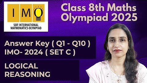 Class 8 Maths/Answer Key IMO SET C/Maths Olympiad 2025 Preparation