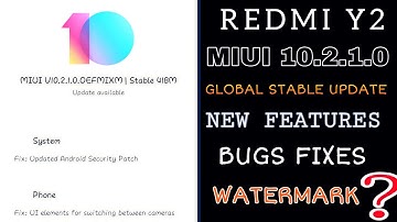 Redmi Y2 - MIUI 10.2.1.0 Global Stable Update Rolling Out - Review