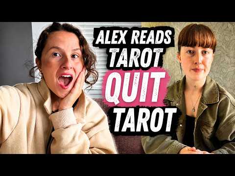 Alex Reads Tarot Quit Tarot | Let's Talk About It 🦋