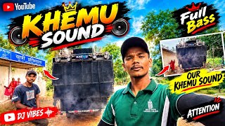 Khemu sound full bass // hard bass Khemu sound // dj Khemu 