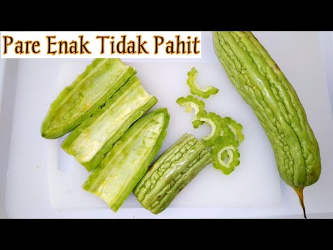 Cara Menghilang Pahit Pada Pare