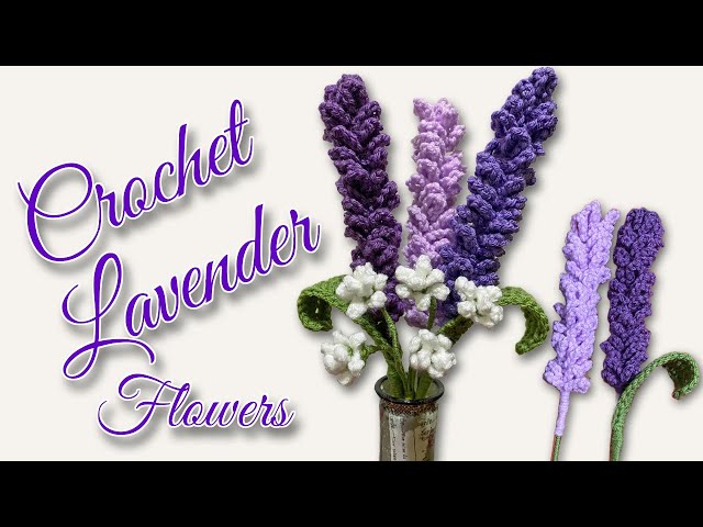 Crochet Lavender Flowers Easy and Beginner Friendly 