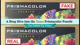A Deep Dive into the Temu Prismacolor Pencils  ||  Are they Fake or Real?  || The FollowUp Video