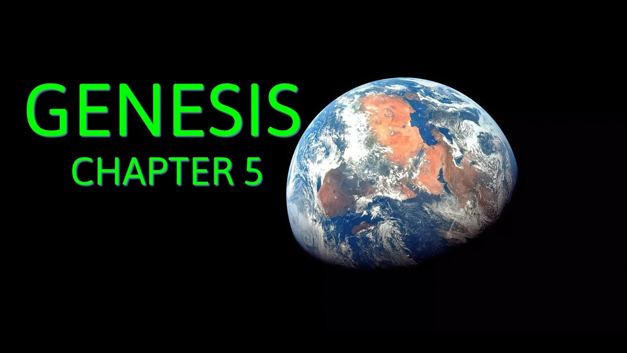GENESIS CHAPTER 5 YouTube GENESIS CHAPTER 5 YouTube