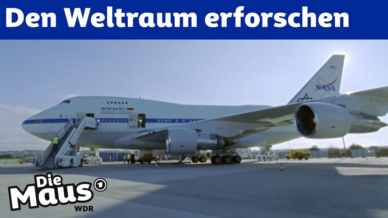 Forschungsflugzeug SOFIA | DieMaus | WDR