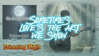 Dimming Light  Brynner W M   