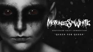 Motionless In White - Queen For Queen (Commentary)