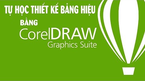 Mag Vlogs: Tự Thiết Kế Bảng Hiệu Quảng Cáo Bằng Corel.How To Design Sign Board By Coreldraw