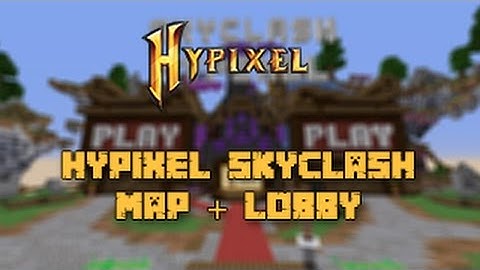 Hypixel SkyClash Glade Map, Haven2 Map, Lowland Map + Lobby DOWNLOAD