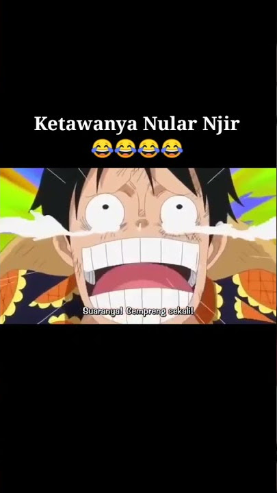 momen lawak, one pice, fika ketawa, luffy ngakak, #shorts