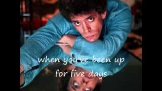 Lou Reed - How do you think it feels (lyrics on clip)