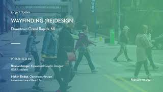 Wayfinding (Re)design Presentation: February 2021