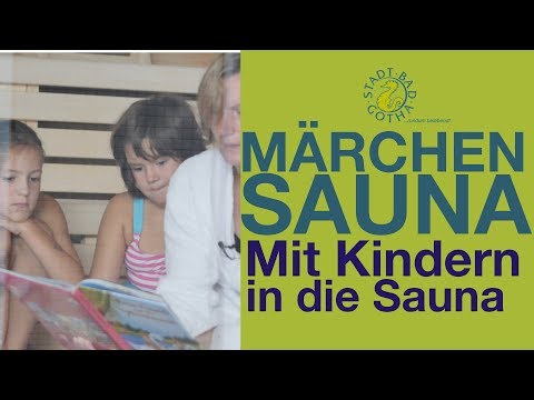 Märchensauna. Kinder lernen saunieren. Mit Kindern in die Sauna. Stadt-Bad Gotha TV