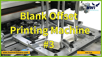 Blank Offset Printing Machine -3-