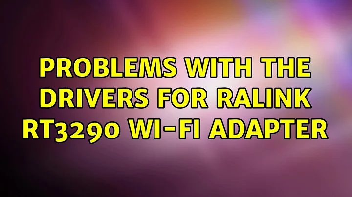 Ubuntu: Problems with the Drivers for Ralink RT3290 Wi-Fi Adapter