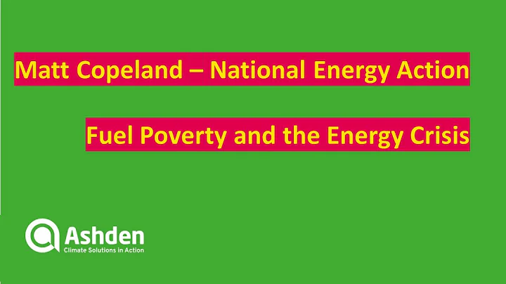 Matt Copeland - National Energy Action: Fuel Pover...
