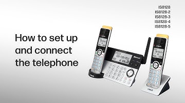Set up and connect the telephone - VTech IS8128
