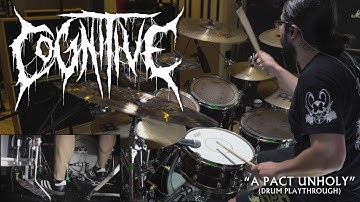 Cognitive - A Pact Unholy (Drum Playthrough)