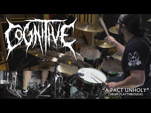 Cognitive - A Pact Unholy (Drum Playthrough)