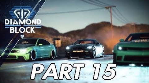 Need For Speed Payback Part 15 - Diamond Block - PS4 Gameplay Walkthrough