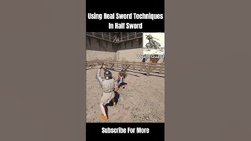 Using Real Sword Tecnhiques: Roof Guard #halfsword