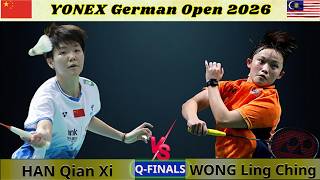 Han Qian Xi vs Wong Ling Ching | German Open 2026 | Quarterfinal