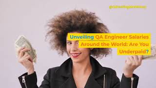 The Truth Behind QA Engineer Salaries Worldwide  || Shocking Disparities Exposed!