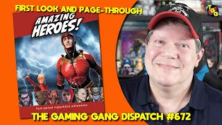 Amazing Heroes First Look and Page-Through on The Gaming Gang Dispatch Ep 672