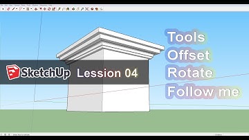 sketchup lession 04 tools rotate offset and Follow me