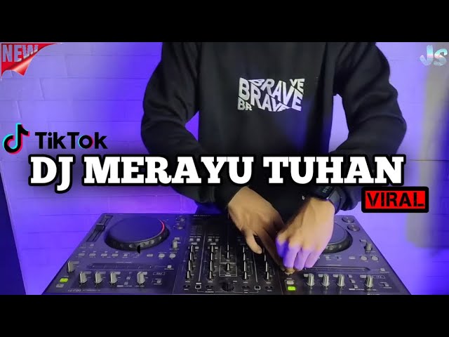 DJ MERAYU TUHAN REMIX FULL BASS VIRAL TIKTOK TERBARU 2023 class=