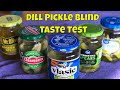 Best Store Bought Dill Pickle Blind Taste Test