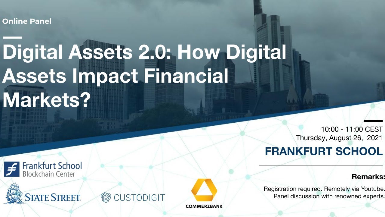 Panel Discussion: Digital Assets 2.0: How Digital Assets Impact Financial Markets?