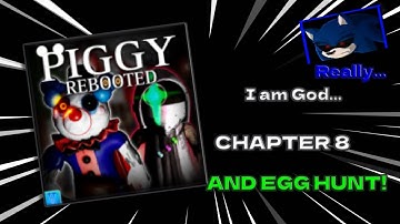 Vrcc87 Plays And Gets Piggy Rebooted Chapter 8, Chapter 8 Quest and egg Quest