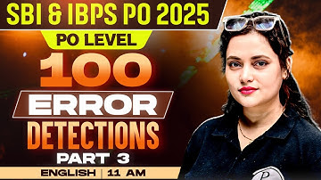 SBI PO / IBPS PO 2025 | Error Detection for Bank Exams | Top 100 Errors by Rupam Ma