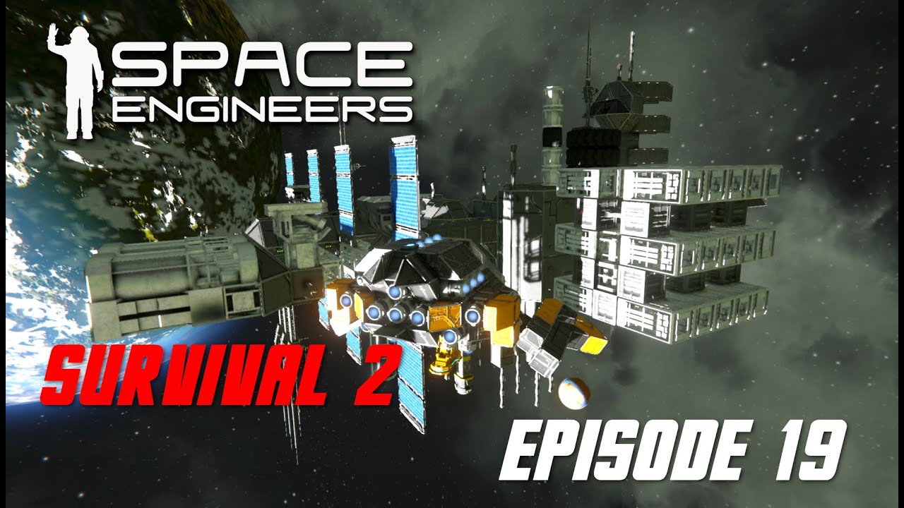 Space Engineers Survival 2 Episode 19 - YouTube