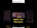 Netflix Free Alternative #movie #netflix #cybersecurity #tipsandtricks