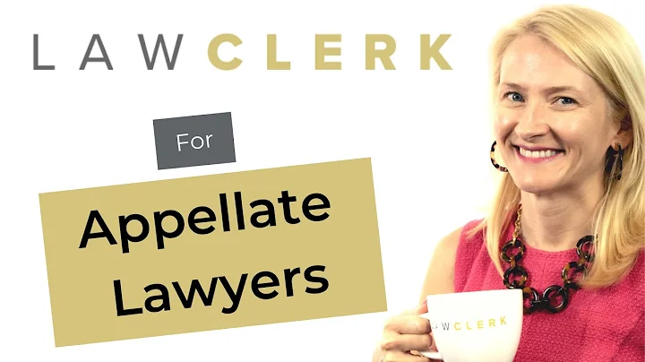 Temyiz Avukatları Nasıl LAWCLERK Kullanır?