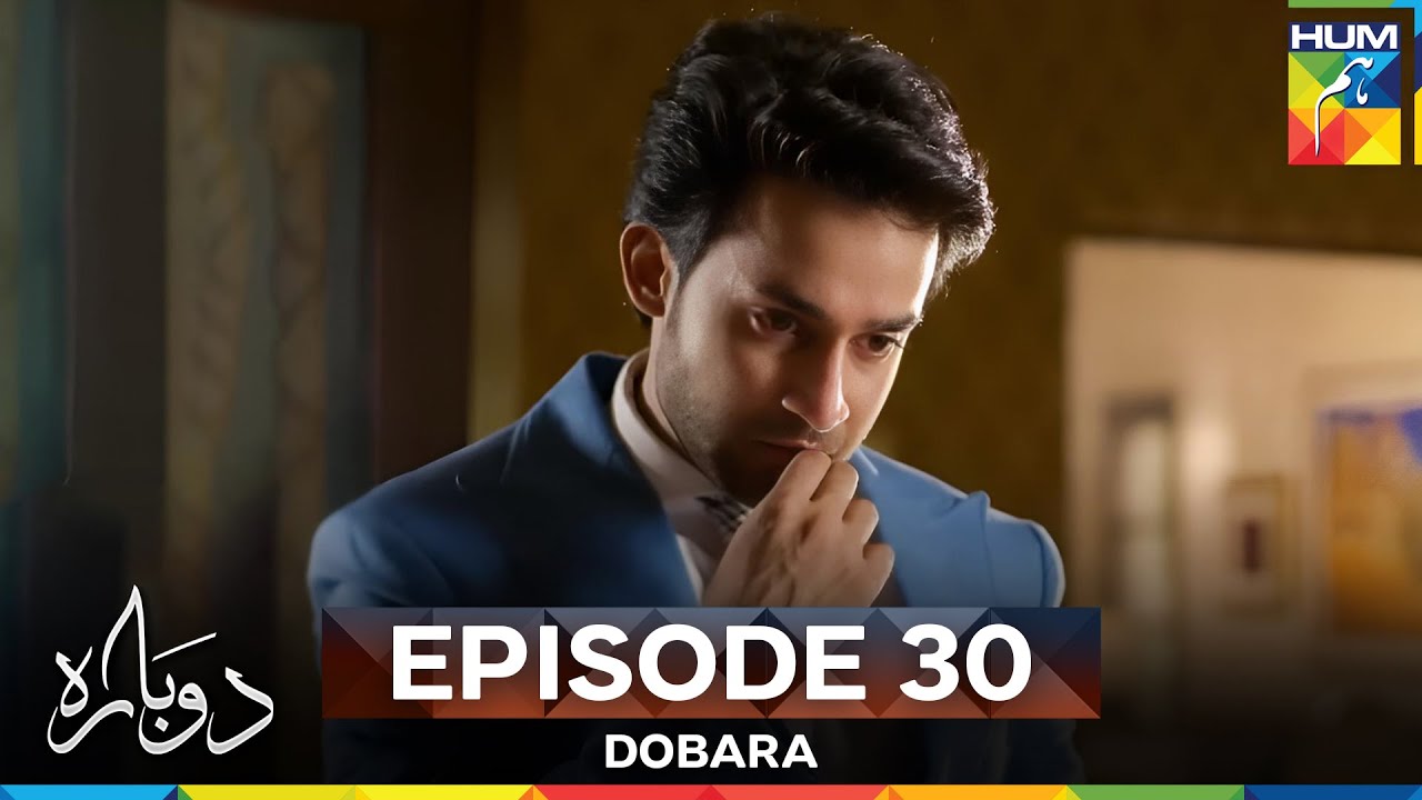 Dobara Episode 30