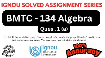 BMTC 134 Algebra Ques 1 a Solved Assignment 2025 with 100% Accuracy | BMTC 134 Solved Assignment