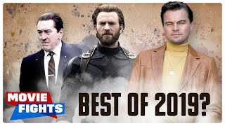 What Will Be The Best Movie Of 2019? MOVIE FIGHTS