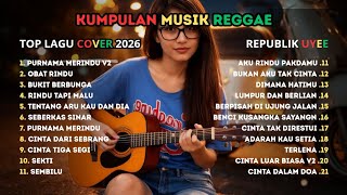 Download Lagu TOP HITS KUMPULAN REGGAE TERBARU FULL ALBUM 2026 MP3