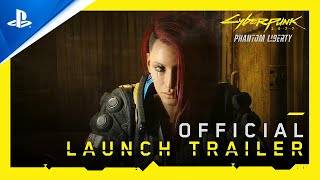 Cyberpunk 2077: Phantom Liberty - Official Launch Trailer | PS5 Games