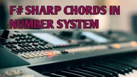Lesson 2/ F# chords with numbers/#key of f#sharp/#number system