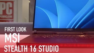 CES 2023 Hands-On: MSI Stealth 16 Studio, a Slim 16-Inch Powerhouse for Gamers and Creators