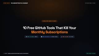 10 Free GitHub Tools That Kill Your Monthly Subscriptions (2026)
