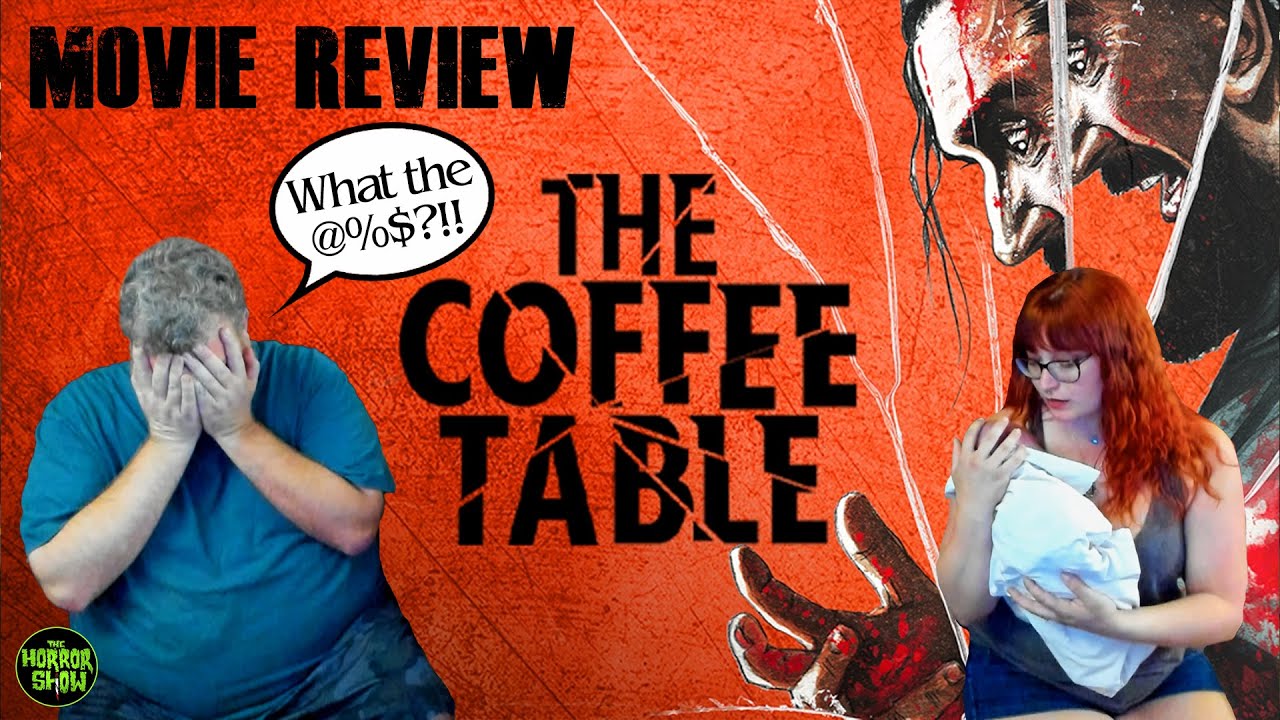 UTTERLY HORRIFIC!!! - "The Coffee Table" 2024 Movie Review
