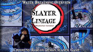 NEW Roblox Demon Slayer Game: Slayer Lineage: Devlog Episode 8[ Water Breathing Overview]