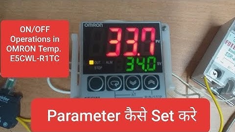 OMRON Temperature Controler E5CWL-R1TC Parameter Setting for ON/OFF Operation