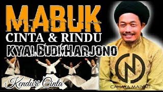 🔴NASEHAT CINTA Kiai Budi Harjono | Kenduri Cinta