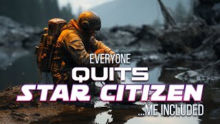 Everyone quits Star Citizen. | Star Citizen 3.22 Piracy